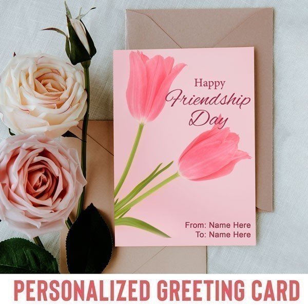 Custom Friendship Day Tulip Card - Flowers to Nepal - FTN