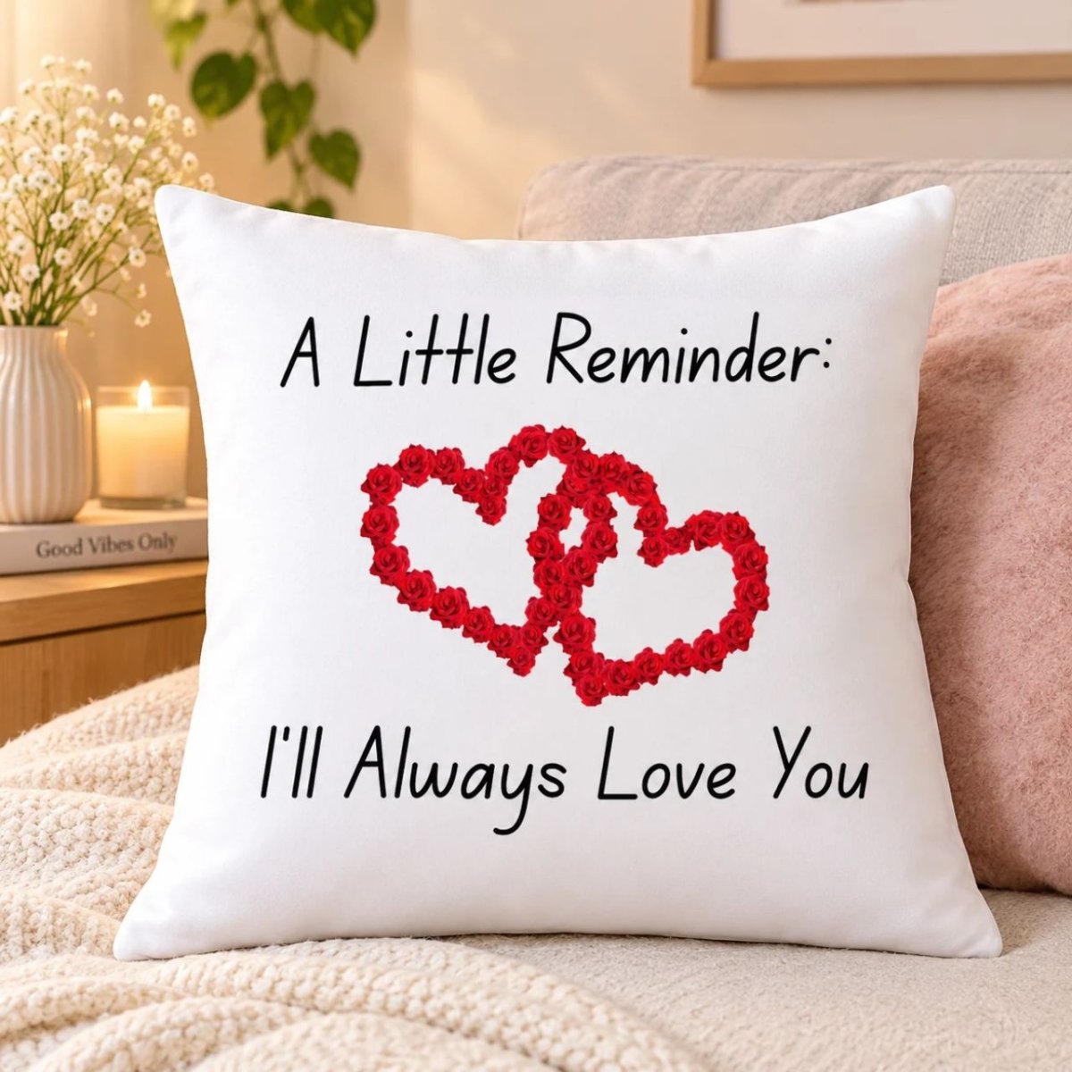 “I’ll Always Love You” Printed Cushion - Flowers to Nepal - FTN