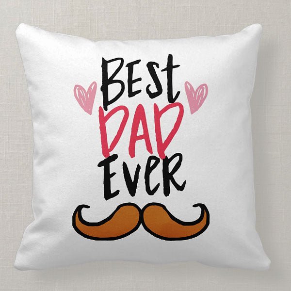 Personalized Dad Cushion – Best Dad Ever - Flowers to Nepal - FTN